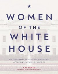 bokomslag Women of the White House
