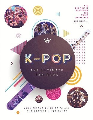 K-Pop: The Ultimate Fan Book 1
