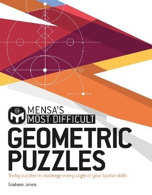 bokomslag Mensa's Most Difficult Geometric Puzzles