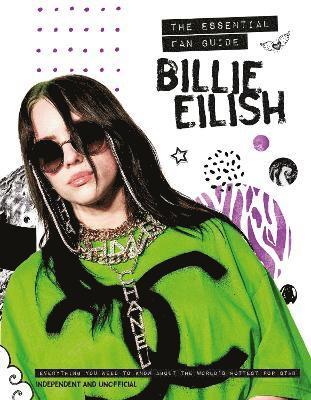 Billie Eilish - The Essential Fan Guide 1