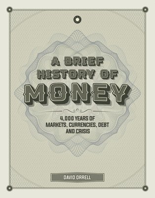 bokomslag A Brief History of Money