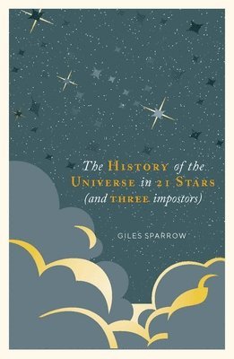 bokomslag A History of the Universe in 21 Stars