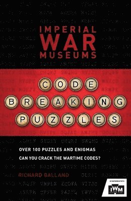 Imperial War Museum, Richard Wolfrik Galland - Imperial War Museums Code-Breaking Puzzles, Häftad