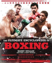 bokomslag The Ultimate Encyclopedia of Boxing