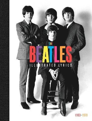 Beatles: The Illustrated Lyrics 1