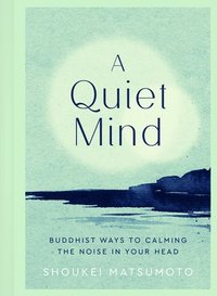 bokomslag A Quiet Mind