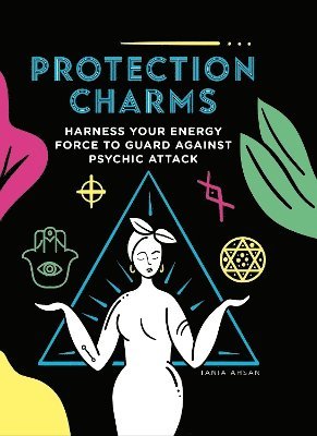 Tania Ahsan, Tania Ashan - Protection Charms, Häftad