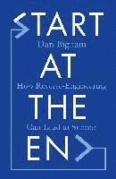 Dan Bigham - Start at the End, Häftad
