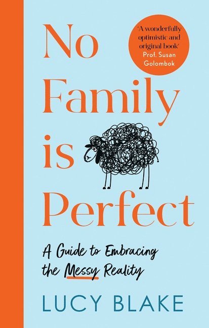 Lucy Blake, Lucy Blake - No Family Is Perfect, Inbunden