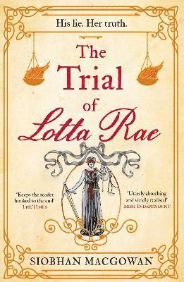 The Trial of Lotta Rae 1