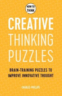 bokomslag How to Think - Creative Thinking Puzzles