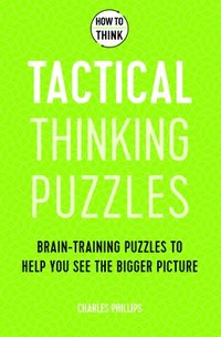 bokomslag How to Think - Tactical Thinking Puzzles