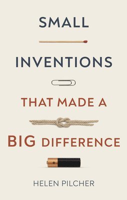 Small Inventions That Made a Big Difference 1
