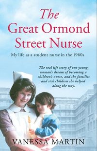bokomslag The Great Ormond Street Nurse