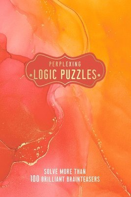 bokomslag Perplexing Logic Puzzles