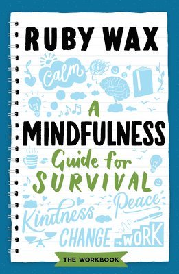 A Mindfulness Guide for Survival 1