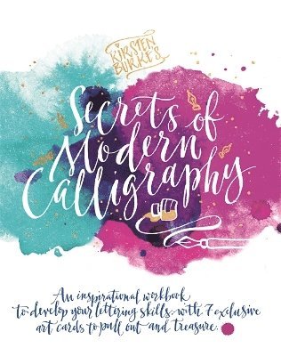 bokomslag Kirsten Burke's Secrets of Modern Calligraphy