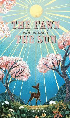 Joanna McInerney - Fawn Who Chased the Sun, Inbunden