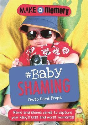 Make a Memory #Baby Shaming Photo Card Props 1