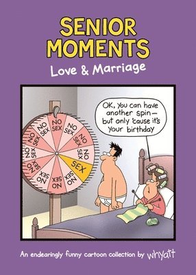Senior Moments: Love & Marriage 1