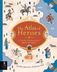 bokomslag The Atlas of Heroes