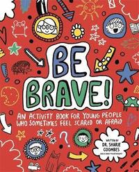 bokomslag Be Brave! Mindful Kids