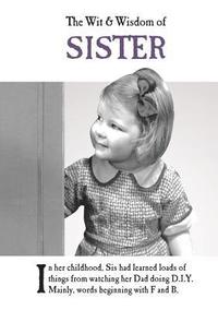 bokomslag Wit and Wisdom of Sister