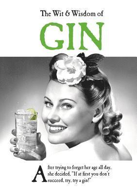 The Wit and Wisdom of Gin 1