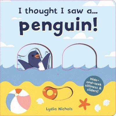 I thought I saw a... Penguin! 1