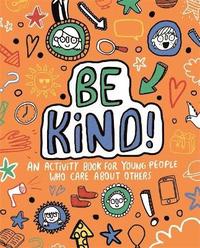 bokomslag Be Kind! Mindful Kids Global Citizen