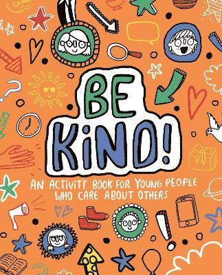 Stephanie Clarkson - Be Kind! Mindful Kids Global Citizen, Häftad