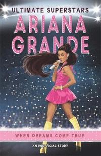 bokomslag Ultimate Superstars: Ariana Grande