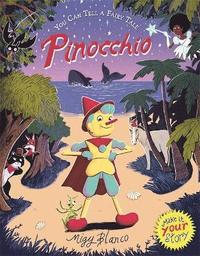 bokomslag You Can Tell a Fairy Tale: Pinocchio