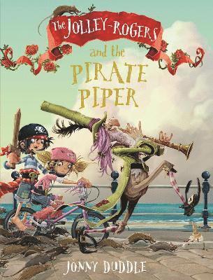 Jonny Duddle - Jolley-Rogers and the Pirate Piper, Häftad