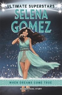 bokomslag Ultimate Superstars: Selena Gomez