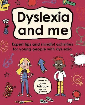 Amy Rainbow - Dyslexia and Me (Mindful Kids), Häftad