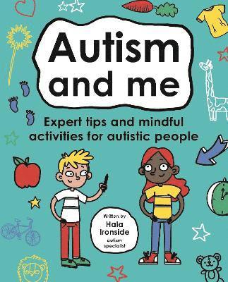 Haia Ironside and Dr Leslie Ironside - Autism and Me (Mindful Kids), Häftad