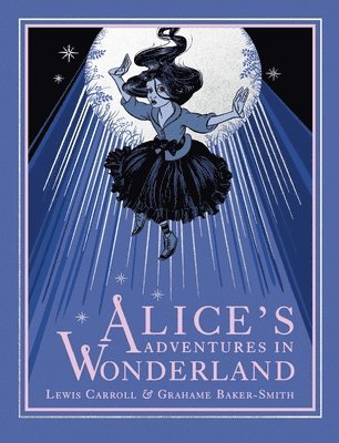 Lewis Carroll - Alice's Adventures in Wonderland, Inbunden