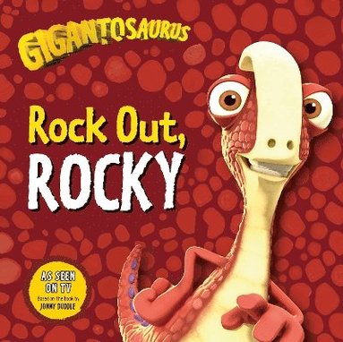 bokomslag Gigantosaurus - Rock Out, ROCKY