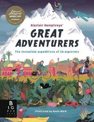 Alastair Humphreys - Alastair Humphreys' Great Adventurers, Häftad