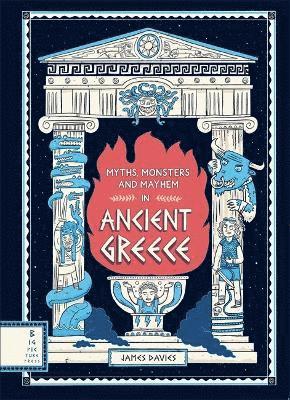 Myths, Monsters and Mayhem in Ancient Greece 1