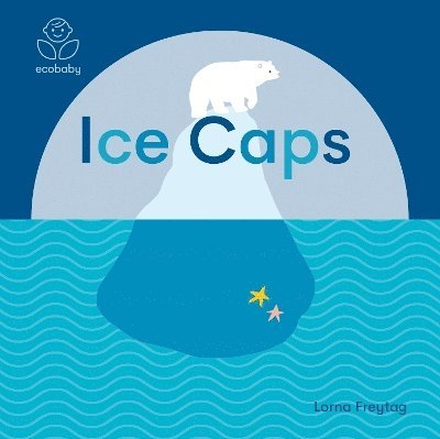 Eco Baby: Ice Caps 1