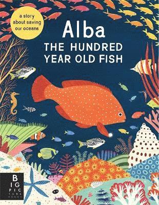 Alba the Hundred Year Old Fish 1