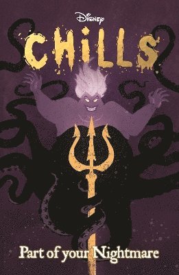Walt Disney - Disney Chills: Part of your Nightmare, Häftad