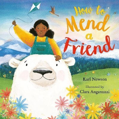 Karl Newson - How To Mend a Friend, Häftad