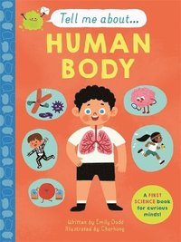 bokomslag Tell Me About: The Human Body
