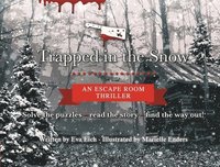 bokomslag Trapped in the Snow: An Escape Room Thriller