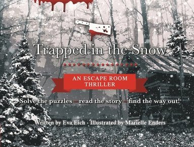 bokomslag Trapped in the Snow: An Escape Room Thriller