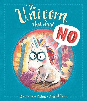 Marc-Uwe Kling - Unicorn That Said No, Häftad