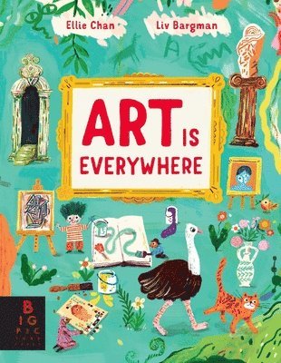 Ellie Chan - Art is Everywhere, Inbunden